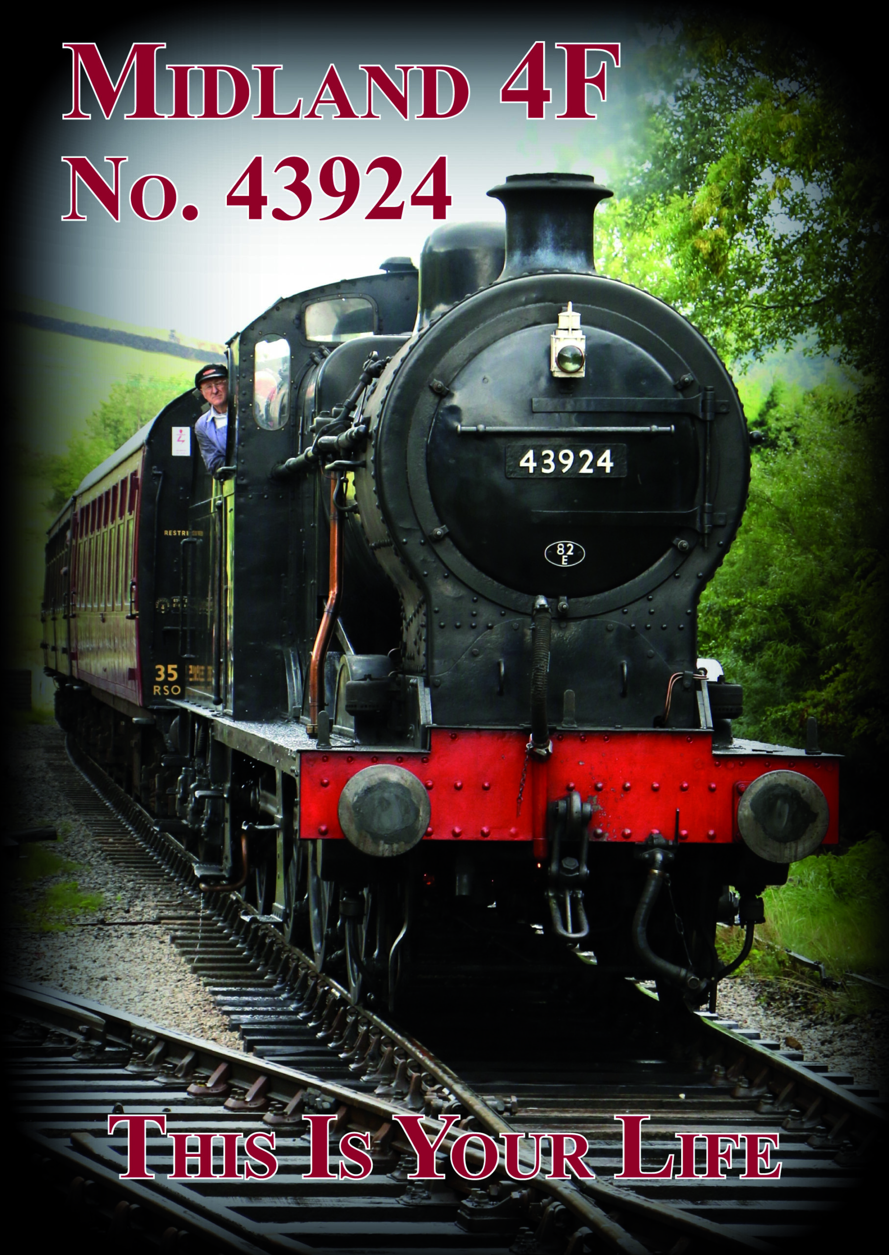 BOOK: Midland 4F No. 43924, This is Your Life